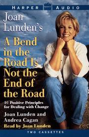 Cover of: Bend in the Road Is Not the End of the Road, A by Joan Lunden
