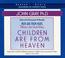Cover of: Children Are from Heaven