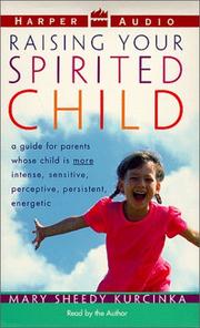 Cover of: Raising Your Spirited Child by 