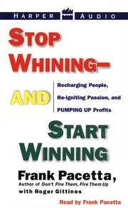 Cover of: Stop Whining--and Start Winning by Frank Pacetta