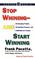 Cover of: Stop Whining--and Start Winning