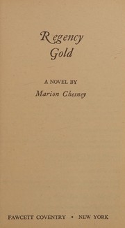 Cover of: Regency Gold by M C Beaton Writing as Marion Chesney