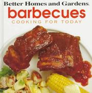 Cover of: Better Homes and Gardens Cooking for Today: Barbecues (Cooking for Today)
