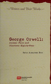 Cover of: George Orwell: Animal farm and Nineteen eighty-four