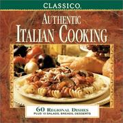 Cover of: Classico Authentic Italian Cooking | Classico