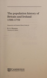Cover of: The population history of Britain and Ireland, 1500-1750 by R. A. Houston