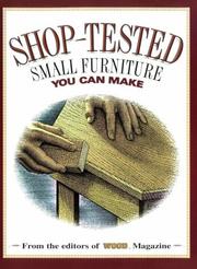 Cover of: Shop-Tested Small Furniture You Can Make (Wood Book)