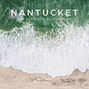 Cover of: Nantucket: The Ultimate Playground