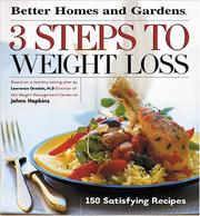 Cover of: 3 Steps to Weight Loss by Better Homes and Gardens, Dr. Lawrence Cheskin