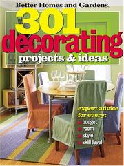 Cover of: 301 Decorating Projects & Ideas by Better Homes and Gardens
