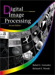 Cover of: Digital image processing by Rafael C. Gonzalez