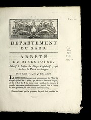 Cover of: Arre te  du directoire, relatif a   l'acte du corps le gislatif, qui de clare la patrie en danger: du 18 juillet 1792, l'an 4e. de la liberte .