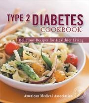 Cover of: Type 2 Diabetes Cookbook by American Medical Association., Jackie Mills R.D.