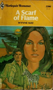 Cover of: A Scarf of Flame by Wynne May