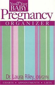 Cover of: Pregnancy Organizer (You & Your Baby)