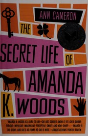 Cover of: The secret life of Amanda K. Woods
