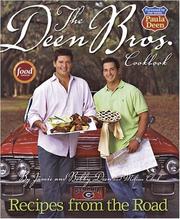 Cover of: The Deen Bros. Cookbook by Jamie Deen, Bobby Deen, Melissa Clark