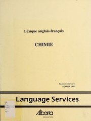 Lexique anglais - français: chimie by Alberta. Alberta Education. Language Services