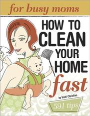 Cover of: Clean Your Home Fast by Vicki Christian