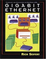 Cover of: Gigabit Ethernet: technology and applications for high speed LANs