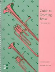 Guide to teaching brass by Norman J. Hunt