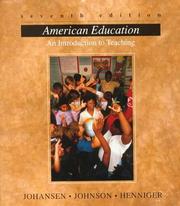 Cover of: American Education by John H. Johansen, James A. Johnson, Michael L. Henniger, John H. Johansen, James A. Johnson, Michael L. Henniger