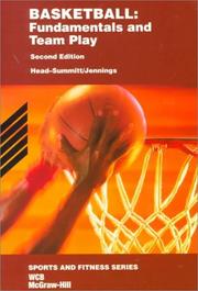 Cover of: Basketball: fundamentals and team play