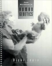 Cover of: Case Workbook to accompany Human Genetics