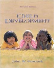 Cover of: Child development by John W. Santrock, John W. Santrock