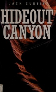 Cover of: Hideout canyon by Curtis, Jack