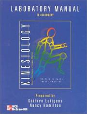 Cover of: Laboratory Manual To Accompany Kinesiology: Scientific Basis Of Human Motion