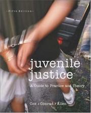 Cover of: Juvenile Justice by Steven M. Cox, John J Conrad, Jennifer M. Allen