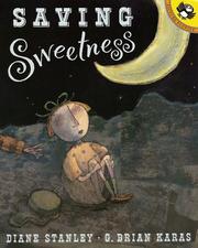 Saving Sweetness (Sweetness #1) by Diane Stanley, G. Brian Karas