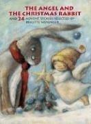 Cover of: The angel and the Christmas rabbit by selected by Brigitte Weninger.