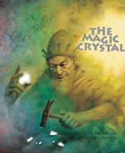 Cover of: The magic crystal by Brigitte Weninger