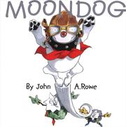 Cover of: Moondog by John A. Rowe