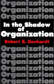 Cover of: In the Shadow of Organization