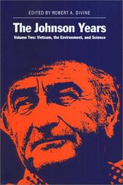 Cover of: The Johnson Years, Volume Two: Vietnam, the Environment, and Science