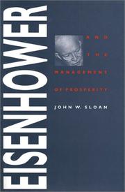 Cover of: Eisenhower and the management of prosperity by John W. Sloan