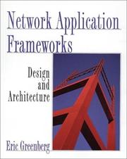Cover of: Network Application Frameworks: Design & Architecture