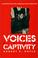 Cover of: Voices from captivity