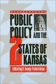 Cover of: Public policy and the two states of Kansas