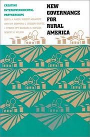 Cover of: New Governance for Rural America by Robert Agranoff, Ann O'm Bowman, C. Gregory Buntz, J. Steven Ott, Barbara S. Romzek, Robert H. Wilson, Robert Agranoff, Ann O'm Bowman, C. Gregory Buntz, J. Steven Ott, Barbara S. Romzek, Robert H. Wilson