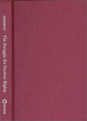 The struggle for student rights by Johnson, John W.