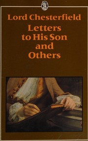 Cover of: Letters to his son and others by Philip Dormer Stanhope, 4th Earl of Chesterfield