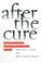 Cover of: After the Cure