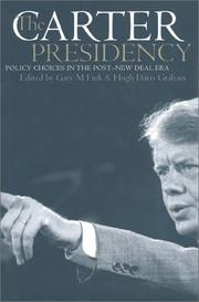 Cover of: The Carter Presidency: Policy Choices in the Post-New Deal Era