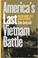 Cover of: America's last Vietnam battle