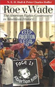 Cover of: Roe v. Wade: the abortion rights controversy in American history