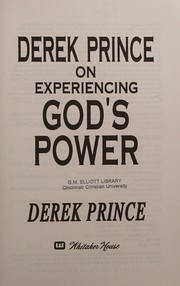Cover of: Derek Prince on experiencing God's power